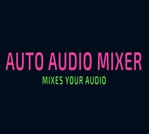 Auto Audio Mixer